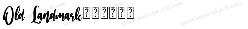 Old Landmark字体转换